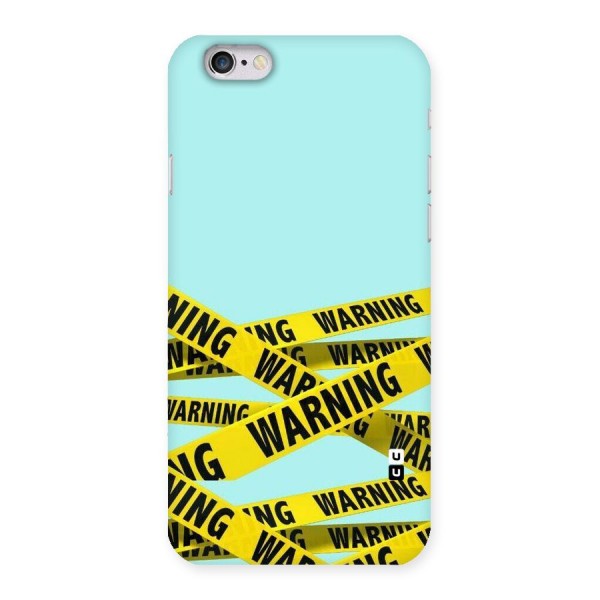 Warning Design Back Case for iPhone 6 6S