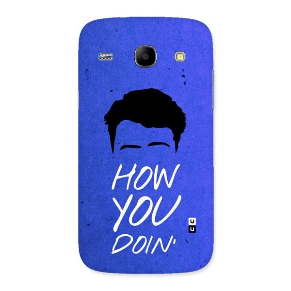 Wassup You Back Case for Galaxy Core