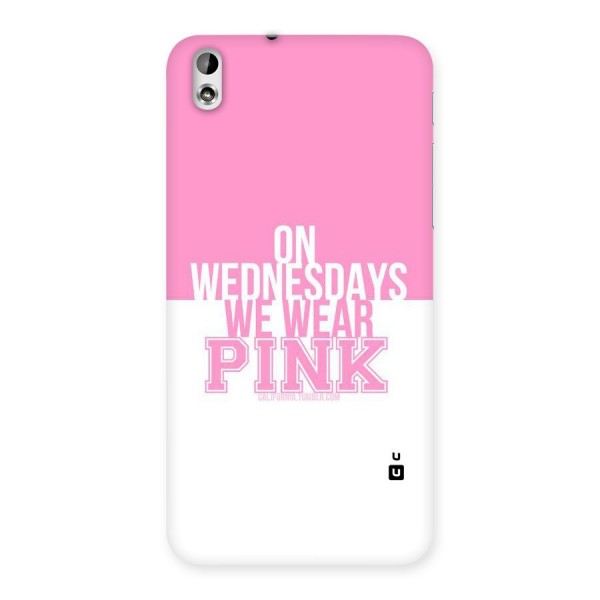 Wear Pink Back Case for HTC Desire 816s