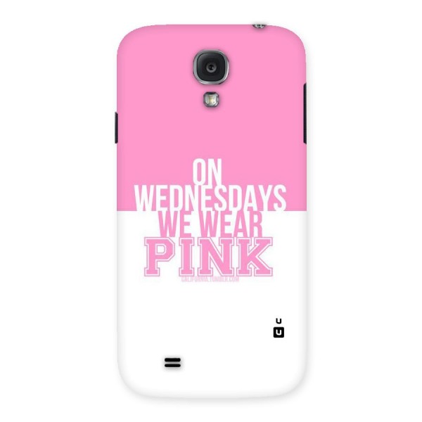 Wear Pink Back Case for Samsung Galaxy S4