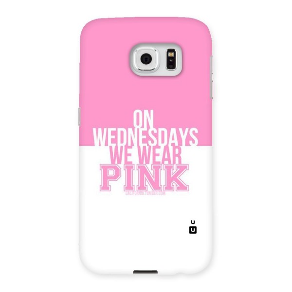 Wear Pink Back Case for Samsung Galaxy S6