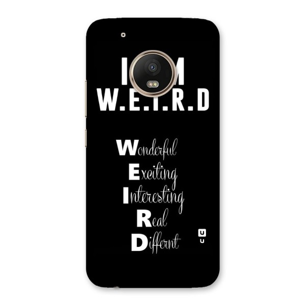 Weird Me Back Case for Moto G5 Plus
