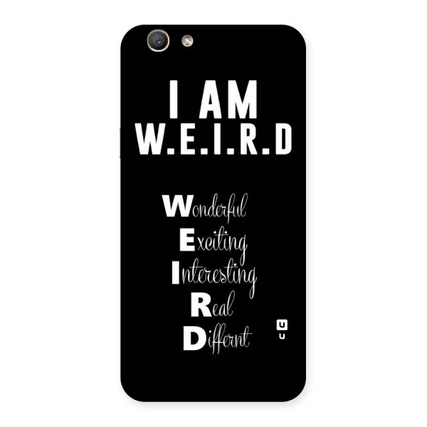 Weird Me Back Case for Oppo F1s