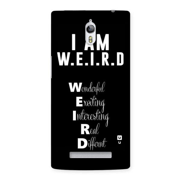 Weird Me Back Case for Oppo Find 7