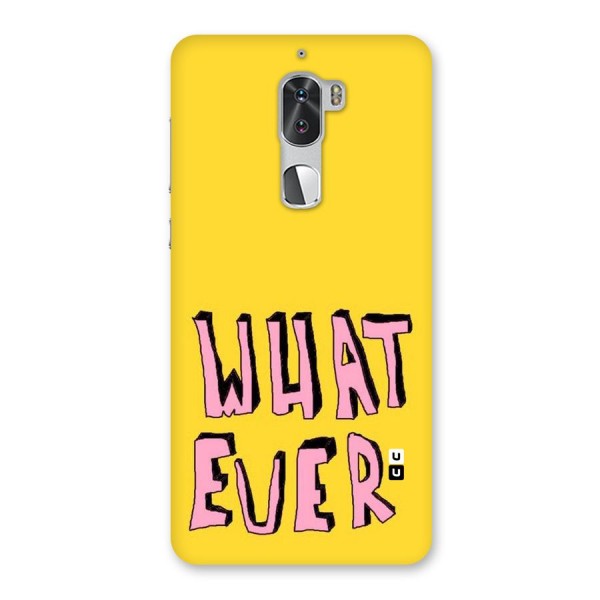 Whatever Yellow Back Case for Coolpad Cool 1