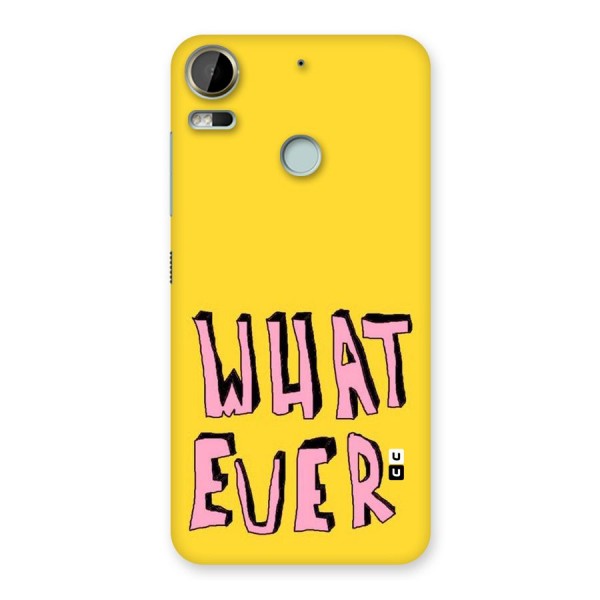 Whatever Yellow Back Case for Desire 10 Pro