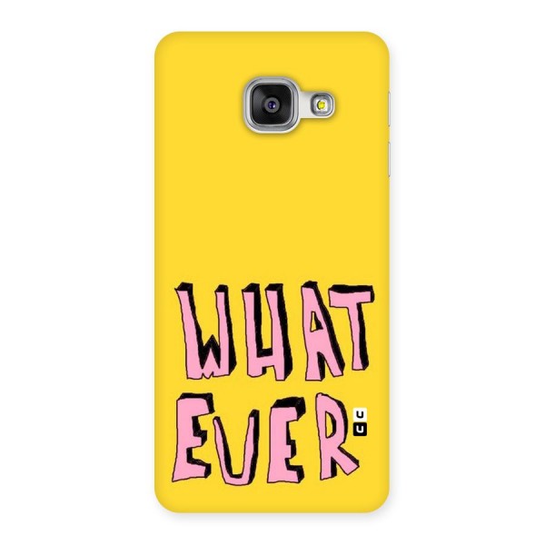 Whatever Yellow Back Case for Galaxy A3 2016
