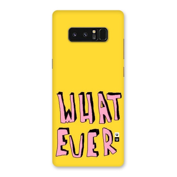 Whatever Yellow Back Case for Galaxy Note 8