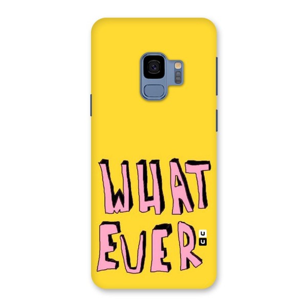Whatever Yellow Back Case for Galaxy S9