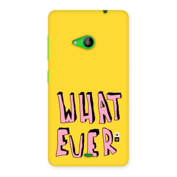 Whatever Yellow Back Case for Lumia 535