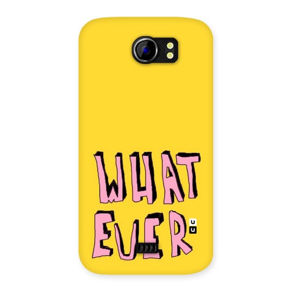 Whatever Yellow Back Case for Micromax Canvas 2 A110