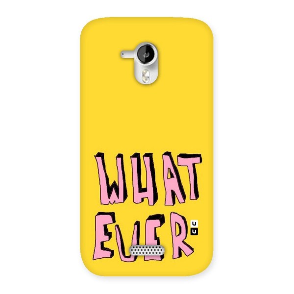 Whatever Yellow Back Case for Micromax Canvas HD A116