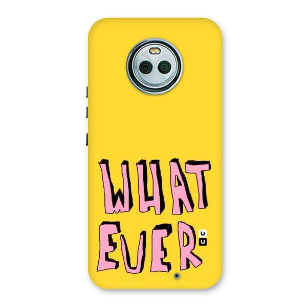 Whatever Yellow Back Case for Moto X4
