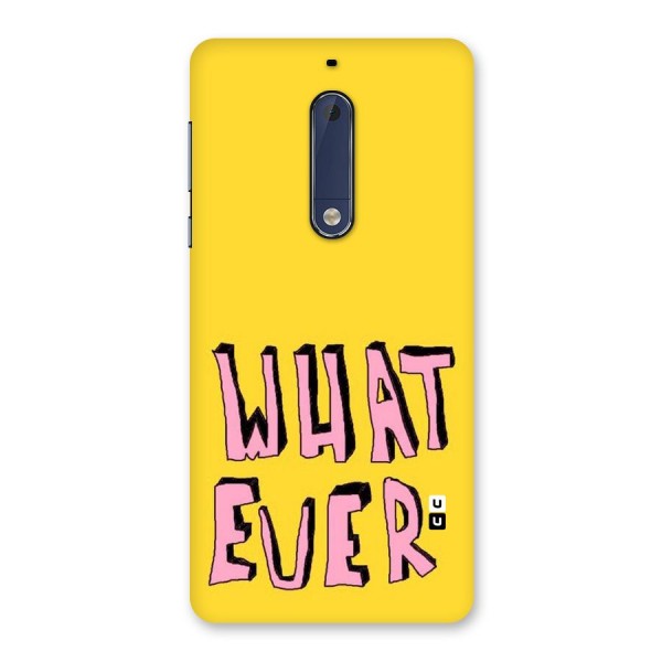 Whatever Yellow Back Case for Nokia 5