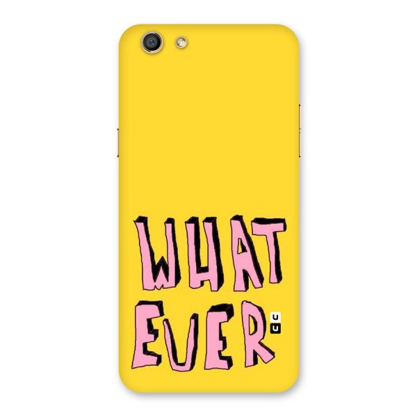 Whatever Yellow Back Case for Oppo F3