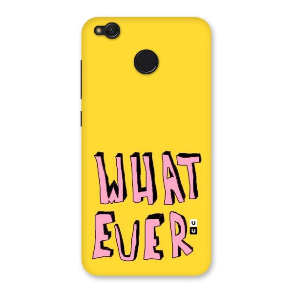 Whatever Yellow Back Case for Redmi 4