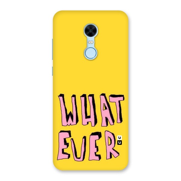 Whatever Yellow Back Case for Redmi Note 5