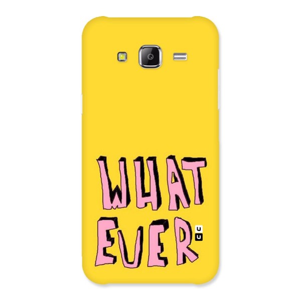 Whatever Yellow Back Case for Samsung Galaxy J2 Prime