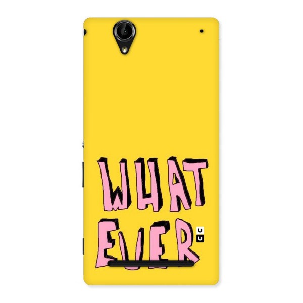Whatever Yellow Back Case for Sony Xperia T2