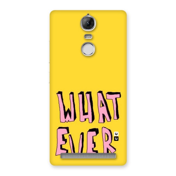 Whatever Yellow Back Case for Vibe K5 Note