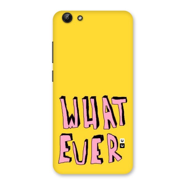Whatever Yellow Back Case for Vivo Y69
