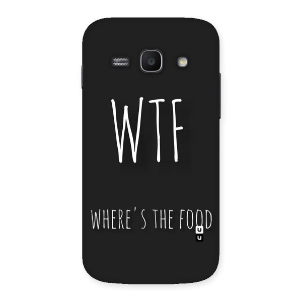 Where The Food Back Case for Galaxy Ace 3