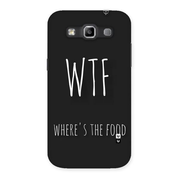 Where The Food Back Case for Galaxy Grand Quattro