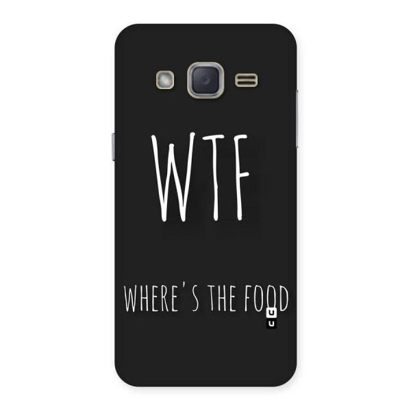 Where The Food Back Case for Galaxy J2