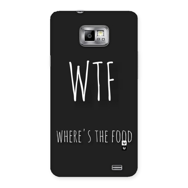 Where The Food Back Case for Galaxy S2