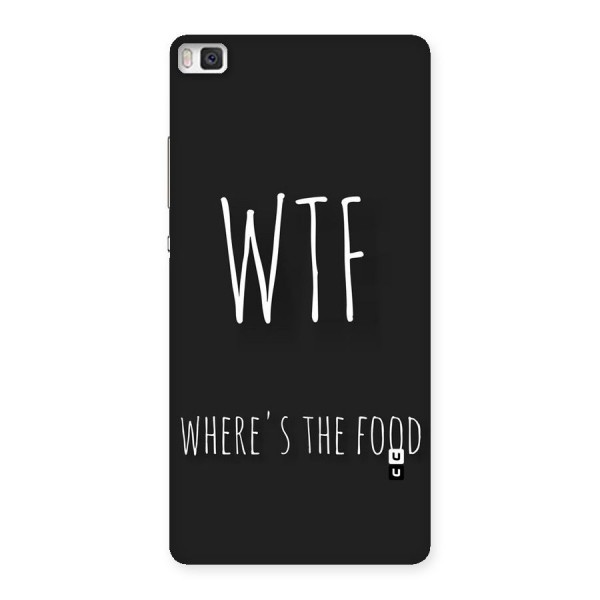 Where The Food Back Case for Huawei P8