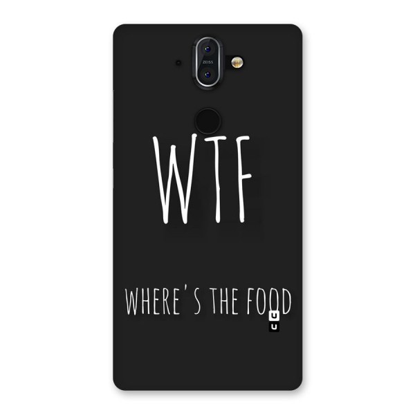 Where The Food Back Case for Nokia 8 Sirocco