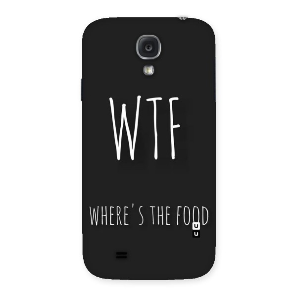 Where The Food Back Case for Samsung Galaxy S4