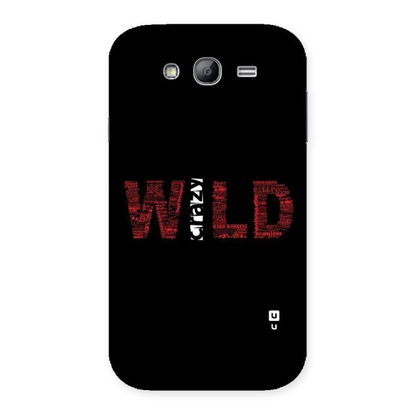 Wild Crazy Back Case for Galaxy Grand Neo Plus