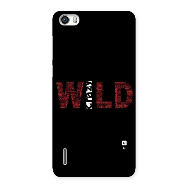 Wild Crazy Back Case for Honor 6