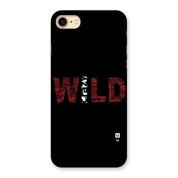 Wild Crazy Back Case for iPhone 7