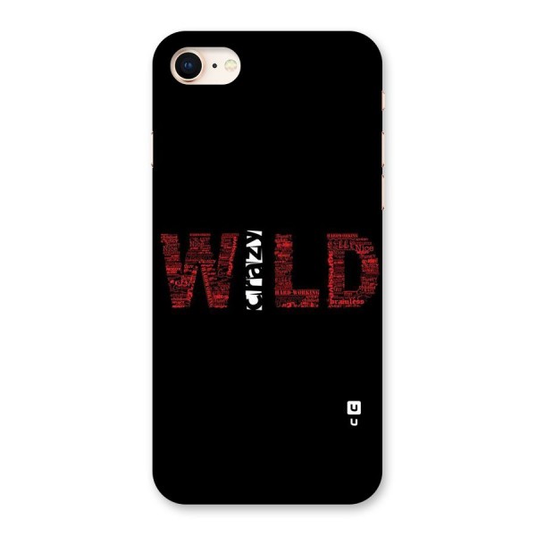 Wild Crazy Back Case for iPhone 8
