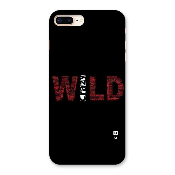 Wild Crazy Back Case for iPhone 8 Plus