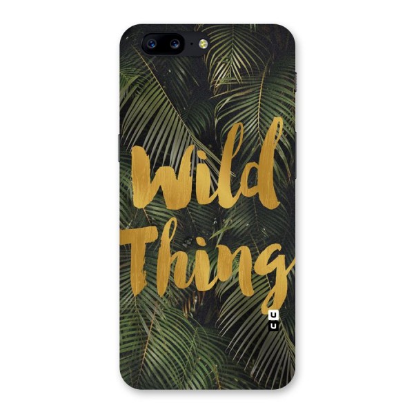 Wild Leaf Thing Back Case for OnePlus 5