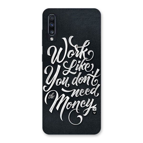Work Like King Back Case for Galaxy A70