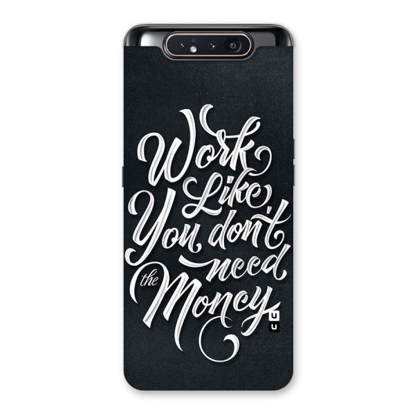 Work Like King Back Case for Galaxy A80