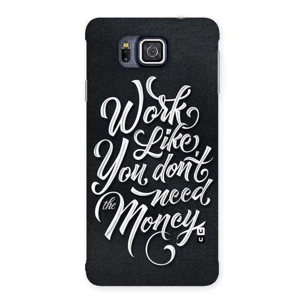 Work Like King Back Case for Galaxy Alpha