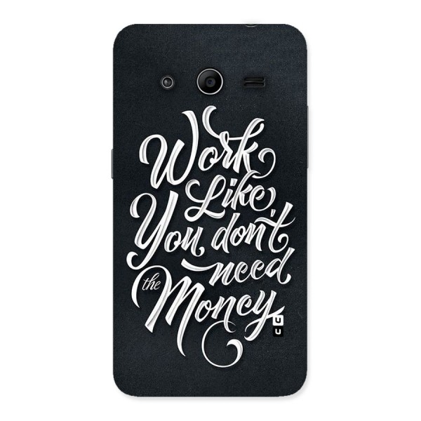 Work Like King Back Case for Galaxy Core 2