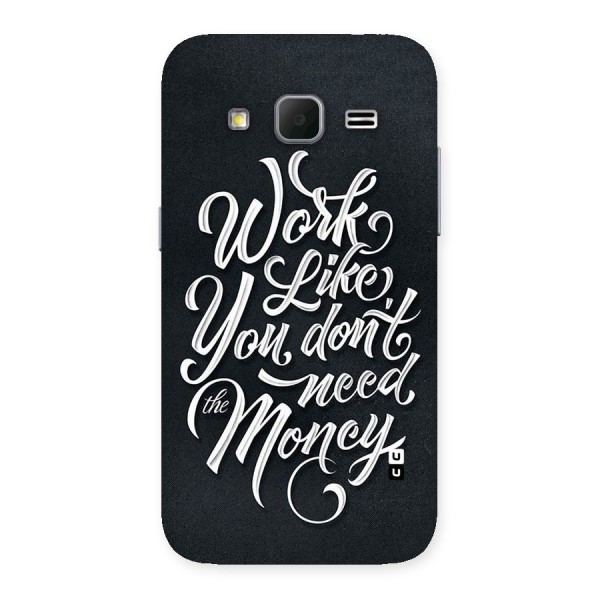 Work Like King Back Case for Galaxy Core Prime