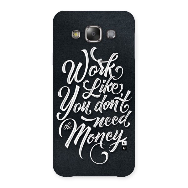 Work Like King Back Case for Galaxy E7