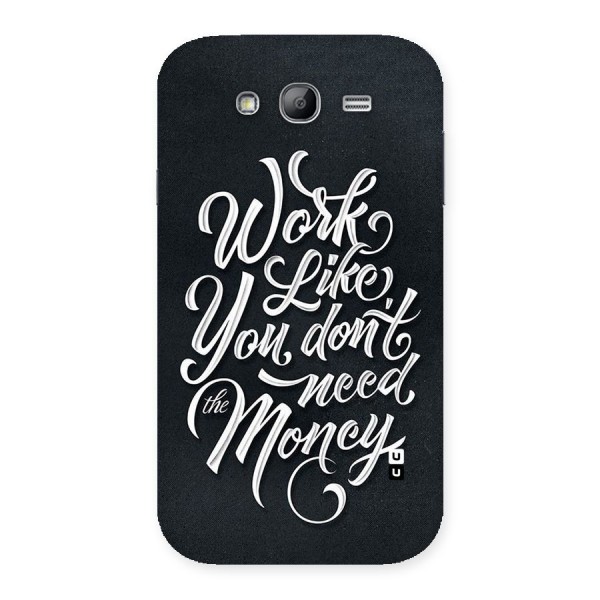 Work Like King Back Case for Galaxy Grand Neo