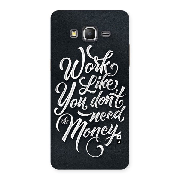 Work Like King Back Case for Galaxy Grand Prime