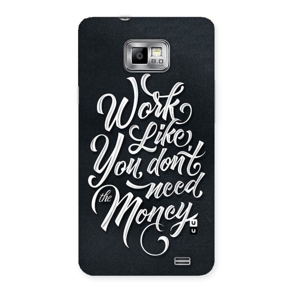 Work Like King Back Case for Galaxy S2