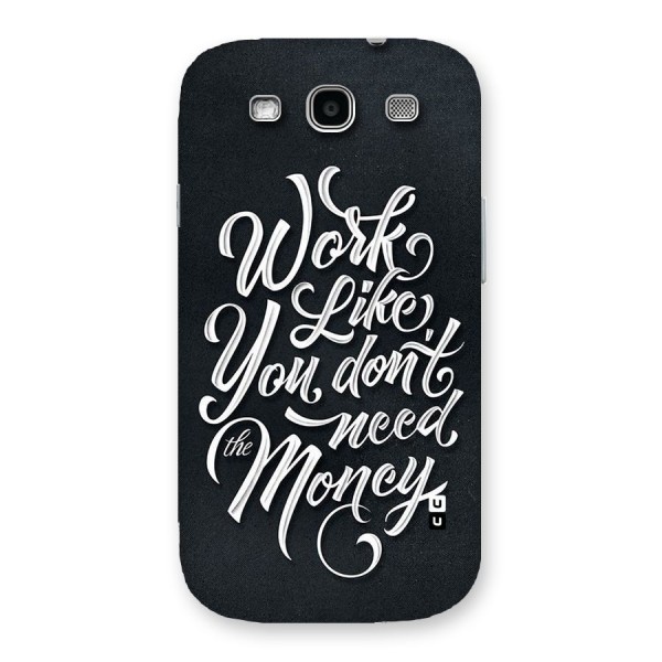 Work Like King Back Case for Galaxy S3