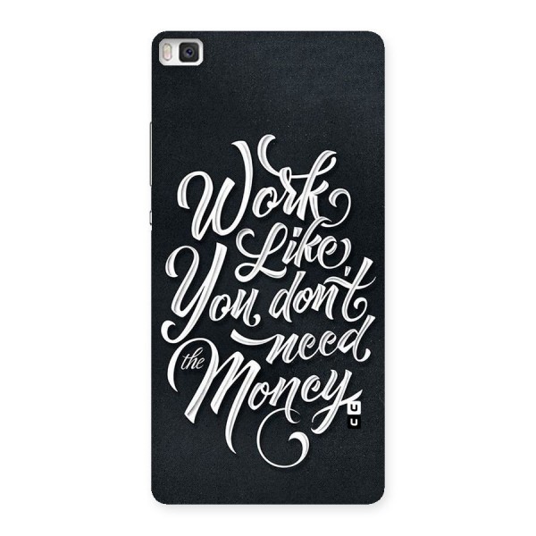 Work Like King Back Case for Huawei P8
