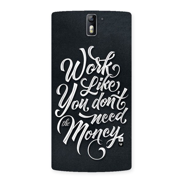 Work Like King Back Case for One Plus One